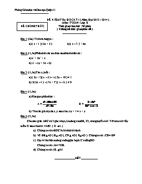 Đề kiểm tra học kỳ I (năm học 2013  2014 ) môn Toán - Lớp 8 - Đề 4